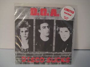 Disco Sucks , D.O.A.
