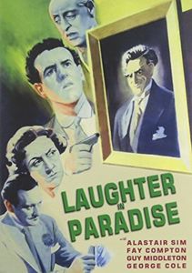 Laughter in Paradise , Alastair Sim