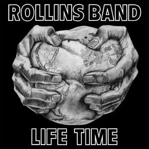 Life Time , Rollins Band