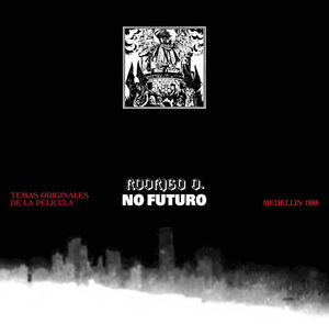 Rodrigo D. No Futuro , Various Artists