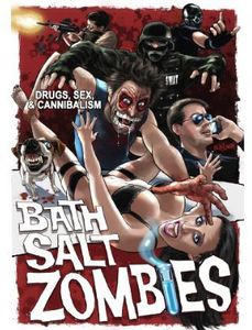 Bath Salt Zombies