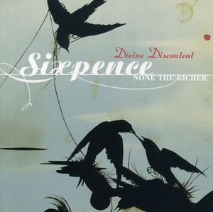 Divine Discontent , Sixpence None the Richer