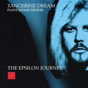 The Epsilon Journey: Live In Eindhoven, Netherlands 2008 , Tangerine Dream