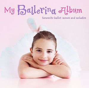 My Ballerina Album / Various , Various Artists