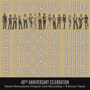 A Chorus Line (40th Anniversary Celebration) , Original Broadway Cast