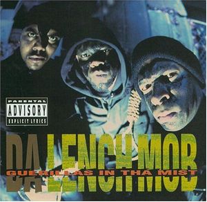 Guerillas in Tha Mist [Explicit Content] , Da Lench Mob