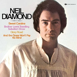 Brother Love's Traveling Salvation Show / Sweet Caroline , Neil Diamond
