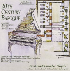20th Century Baroque , Rembrandt Chamber Players