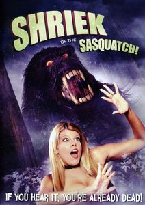 Shriek of the Sasquatch