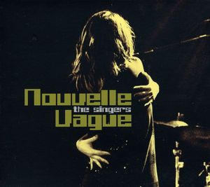 The Singers , Nouvelle Vague