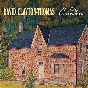 Canadiana , David Clayton-Thomas