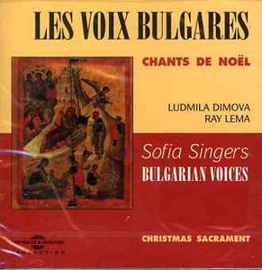 Christmas Sacrament , The Bulgarian Voices