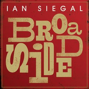 Broadside , Ian Siegal