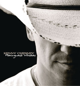 Hemingway's Whiskey , Kenny Chesney