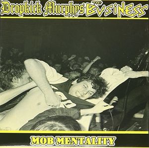Mob Mentality , Dropkick Murphys