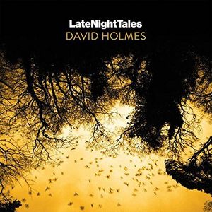 Late Night Tales: David Holmes , David Holmes