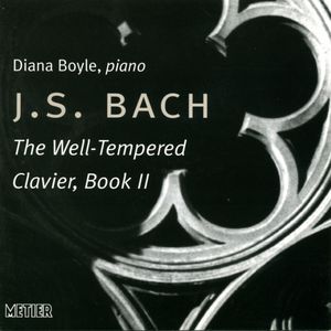 Well-Tempered Clavier Book 2 , Diana Boyle