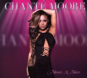 Moore Is More , Chant Moore