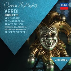 Virtuoso: Verdi - Rigoletto Highlights , Renato Bruson
