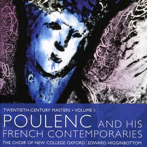 Poulenc & His Contemporaries , Edward Higginbottom