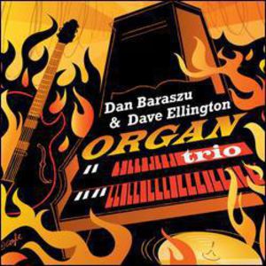 Organ Trio , Dan Baraszu