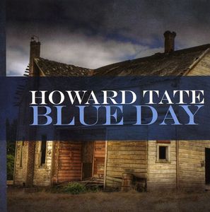 Blue Day , Howard Tate