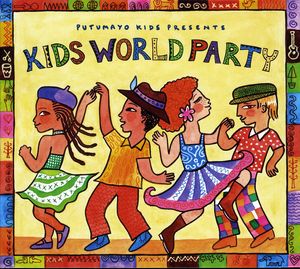 Kids World Party , Putumayo Kids Presents