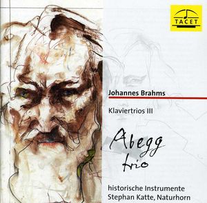Brahms Klaviertrios 3 , Abegg Trio