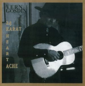 24 Karat Headache , Vern Gosdin