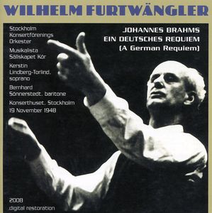 Furtwangler Condcuts Brahms Requiem , J. Brahms