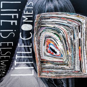 Life Is Elsewhere , Little Comets