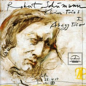 Schumann Piano Trios 1 , Abegg Trio