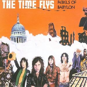 Rebels of Babylon , The Time Flys