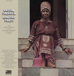 Amazing Grace , Aretha Franklin