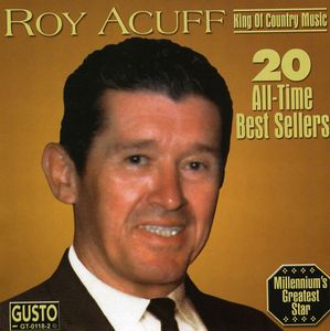 20 All Time Best Sellers , Roy Acuff