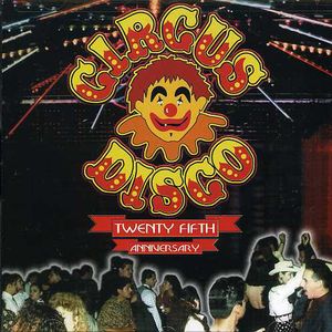 Circus Disco 25th Anniversary , Various Artists