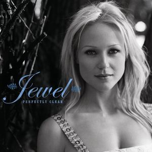Perfectly Clear , Jewel