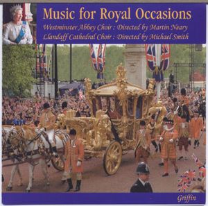 Music for Royal Occasions , Llandaff Cathedral Choir