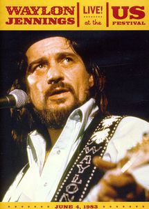 Live at the US Festival, 1983 , Waylon Jennings