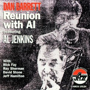 Reunion with Al , Dan Barrett