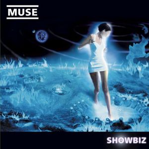 Showbiz , Muse