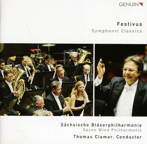 Festivus: Symphonic Classics , Thomas Clamor