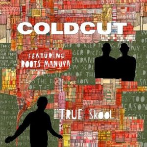 True Skool Remix , Coldcut