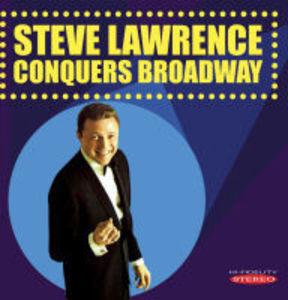 Steve Lawrence Conquers Broadway , Steve Lawrence