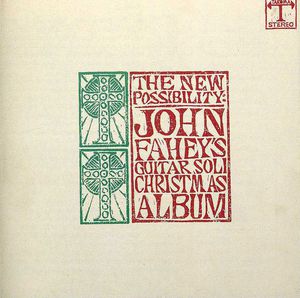 Guitar Christmas Album, Vol. 1 / Christmas Album, Vol. 2 , John Fahey
