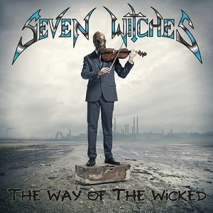The Way Of The Wicked [Digipak] , Seven Witches