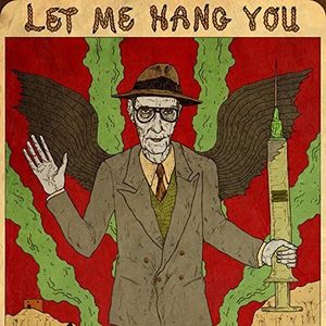 Let Me Hang You , William S. Burroughs