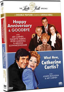 The Lucille Ball Specials: Happy Anniversary & Goodbye / What Now, Catherine Curtis? , Lucille Ball