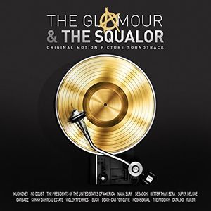 The Glamour & the Squalor (Original Motion Picture Soundtrack) , Various