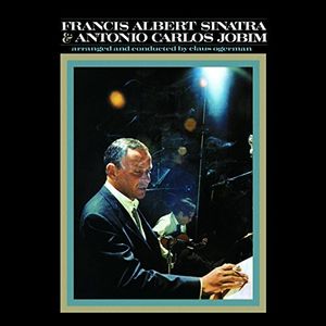 Francis Albert Sinatra & Antonio Carlos Jobim , Frank Sinatra